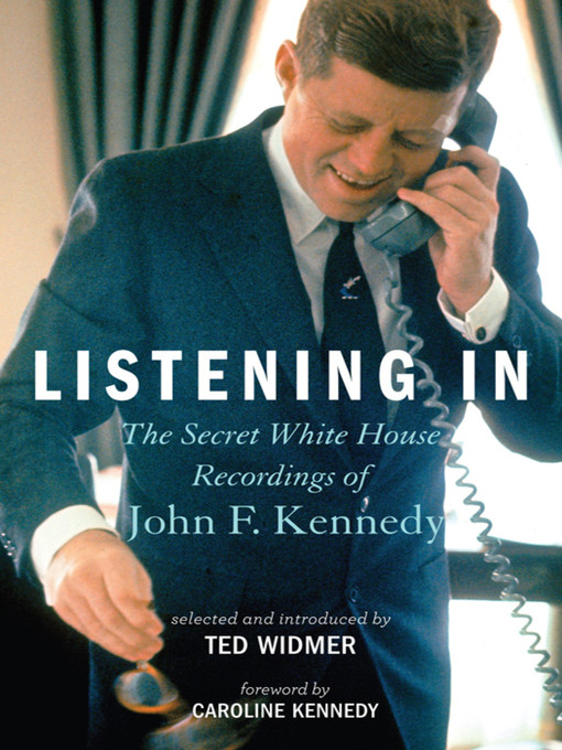 Title details for Listening In by Ted Widmer - Available